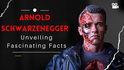 Arnold Schwarzenegger Unveiling Fascinating Facts