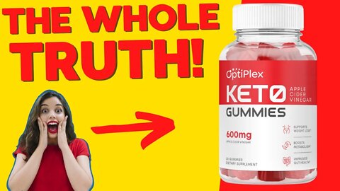 Optiplex Keto Gummies Review | Does Optiplex Keto Gummies Work? Optiplex Keto Gummies Side Efffects