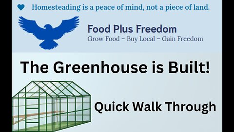Greenhouse Done - Quick Walk Through