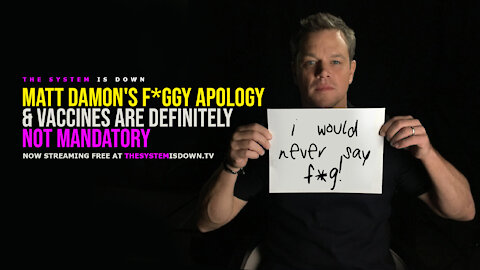 260: Matt Damon's F*ggy Apology & Vaccines are Definitely NOT Mandatory