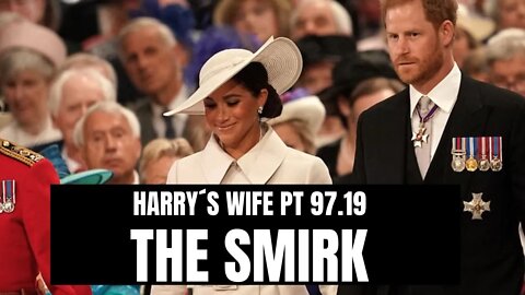 Harry´s Wife Part 97.19 The Smirk - Video Analysis (Meghan Markle)