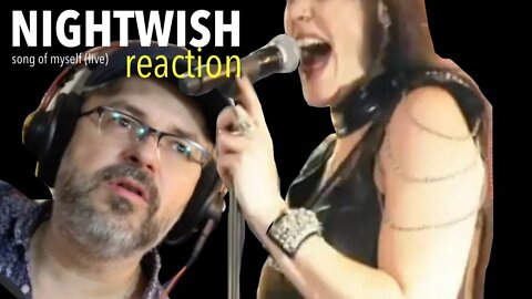 Chug Chug! Nightwish Reaction | Song of Myself [live]. pt1