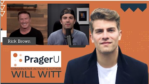 PragerU Will Witt and Rick Brown