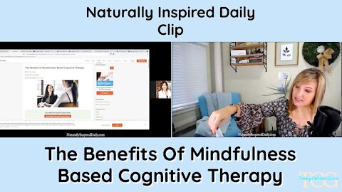 The Benefits Of Mindfulness Based Cognitive Therapy