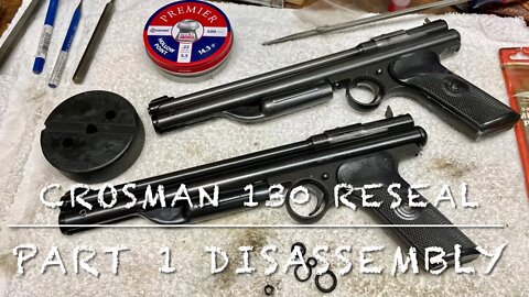 Crosman model 130 reseal part 1 disassembly