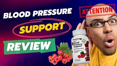Blood Pressure Support Review ⚠️Learn About It⚠️ Blood Pressure Support Does It Work?