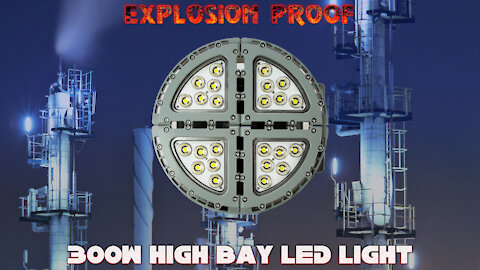 300W Explosion Proof High Bay LED Light Fixture - Class I, II, III - Paint Spray Booth Approved - T5