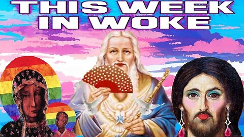 This Week in Woke: LGBTQ Christianity