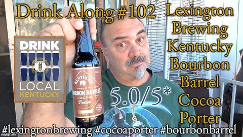 Drink Along w #beerandgear 102: Lexington Brewing Kentucky Bourbon Barrel Cocoa Porter 5.0/5*