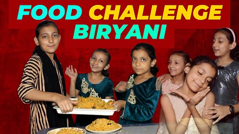 Food Challenge Biryani Video FOOD FOR FOODIES CHALLENGE EATING