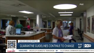 Quarantine guidelines continue to change