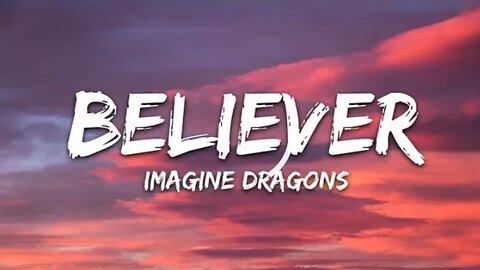IMAGINE DRAGONS BELIVER LYRICS | English song | beliver