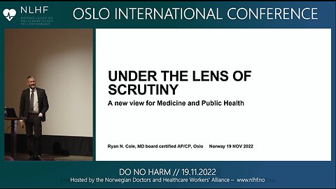 Dr. Ryan Cole – Under the lens of scrutiny: A new view for medicine and public health