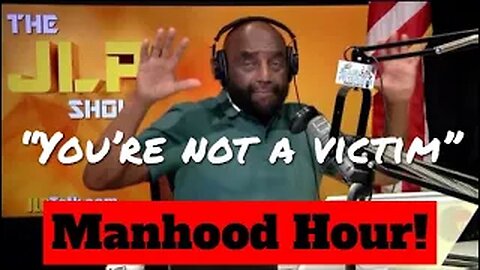 Message to Men: You’re Not a Victim - Jesse Lee Peterson