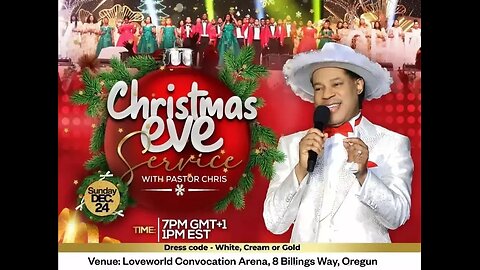 CHRISTMAS EVE SERVICE WITH PASTOR CHRIS