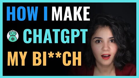 How I Make Chatgpt Work For Me | Make Chatgpt My Personal Bi**CH