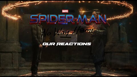 Spider-Man No Way Home Reaction Trailer