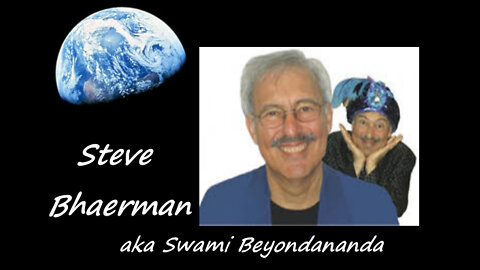 One World in a New World with Steve Bhaerman & Swami Beyondananda