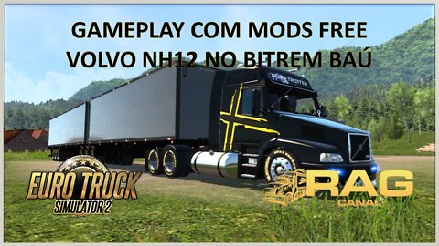 Gameplay com Mods Free: Volvo NH12 no Bitrem Baú