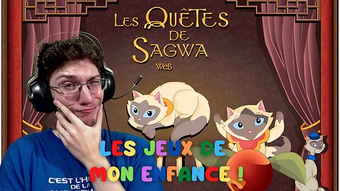 LE MEILLEUR JEU FLASH ! - Let's Play «Les Jeux de mon enfance !» : Les Quêtes de Sagwa