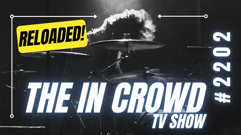 TEMPE RELOADED: THE IN CROWD TV SHOW EPISODE 2202