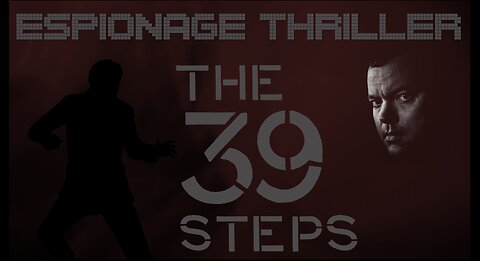 Mercury Theater Presents: The 39 Steps