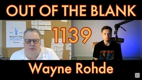 Out Of The Blank #1139 - Wayne Rohde