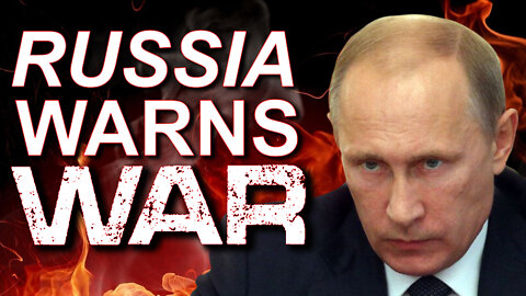 Russia Warns War 02/09/2022