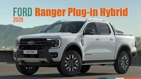 2025 Ford Ranger Plug-in Hybrid