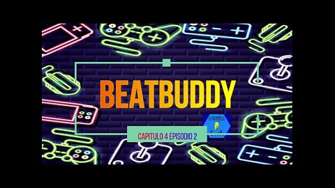 beatbuddy capitulo 4 episodio 2