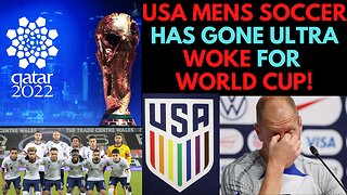 US Mens Soccer Team has gone Woke for World Cup! Cringe.