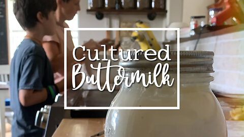 Cultured Buttermilk is a Healthy Fermented Food