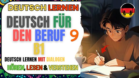Deutsch lernen - B1- Beruf und Alltag - 9