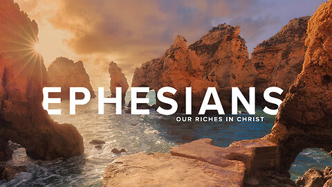 Ephesians | Ron Tucker | June 11.23