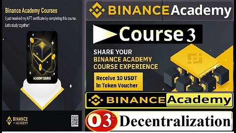 Binance Academy Course 3 Decentralization Quiz Answers For Beginner Track