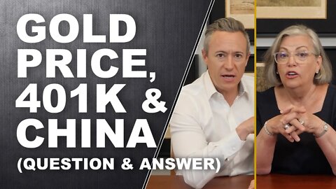 GOLD PRICE, 401K & CHINA…Q&A with Lynette Zang & Eric Griffin
