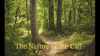 The Nature of the Call