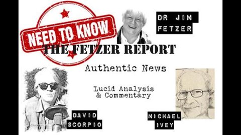 Need to Know: The Fetzer Report 30 October 2020