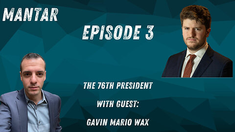 MANTAR Episode 3 - The 76th President