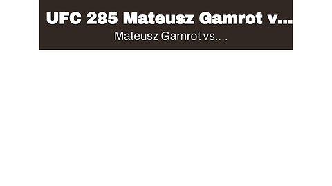 UFC 285 Mateusz Gamrot vs Jalin Turner Picks and Predictions: Tarantula Captures His Prey