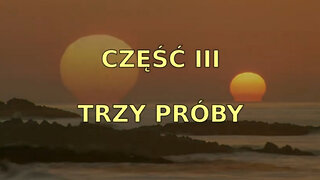 20211203_życie_jezusa_cz_3_trzy_próby_komentarz_do_mojego_filmu