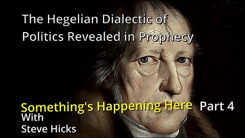 The Hegelian Dialectic of Politics Revealed in Prophecy – Daniel 11