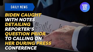 Biden Caught with Note Detailing Reporter's Question Prior to Calling on Her During Press Conference