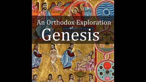 Exploring Genesis - Lecture 4 (Gregory of Nyssa)