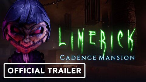 Limerick: Cadence Mansion - Official Gameplay Trailer