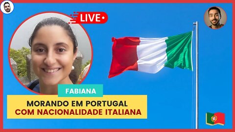 Morar em Portugal com cidadania Italiana