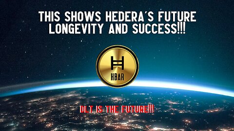 THIS Shows Hedera's Future LONGEVITY And SUCCESS!!!