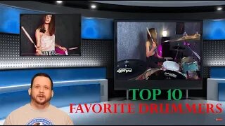Favorite Drummers - Top 10; Featuring Jen Ledger, Neil Peart, Sam Gilman, and Many More