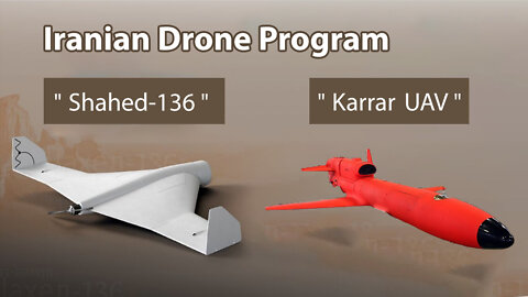 Iran's Combat Drone Program: HESA Shahed-136 and Karar UAV