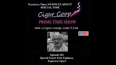 Prime Time Episode 304: Erik Espinosa, Espinosa Cigars
